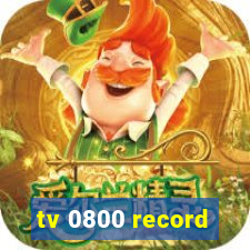 tv 0800 record